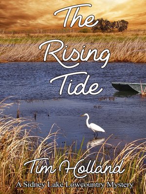cover image of The Rising Tide ~ a Sidney Lake Lowcountry Mystery